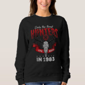 Only the finest Hunters are Born in 1983 Sweatshirt (Vorderseite)