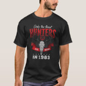 Only the finest Hunters are Born in 1983 T-Shirt (Vorderseite)
