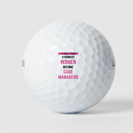 Only The Strongest Women Become Case Managers 2 Golfball (Vorderseite)