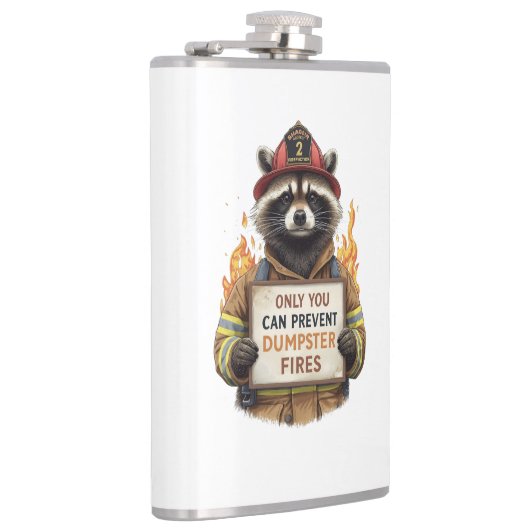 Only You Can Prevent Dumpster Fires Flachmann (Rechts)