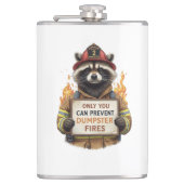 Only You Can Prevent Dumpster Fires Flachmann (Vorderseite)