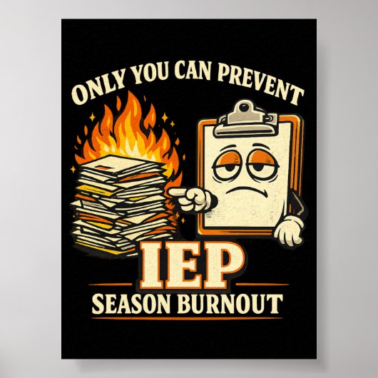 Only You Can Prevent IEP Season Burnout Special  Poster (Vorne)