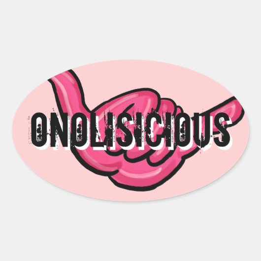 Onolisicious Hottie Aufkleber (Vorderseite)