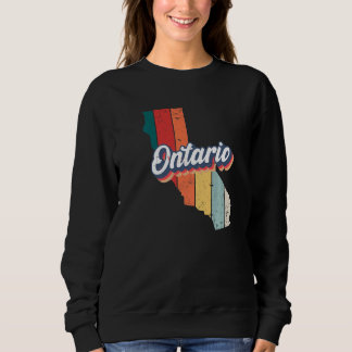 Ontario City Retro Vintage Heimatstadt Kalifornien Sweatshirt