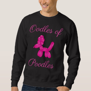 Oodles von Poodles Niedlich Pink Poodle Ballon Ani Sweatshirt