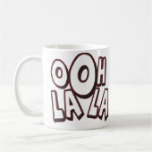 Ooh La-La-Tasse Kaffeetasse (Links)