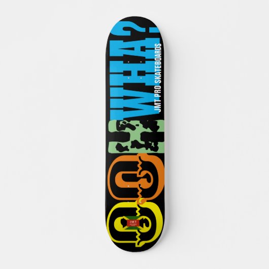 OOH! WHA 7 3/4" Skateboard Deck (Vorne)