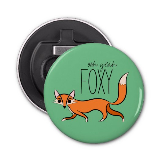 Ooh Yeah Foxy Niedlich Fox Slogan Flaschenöffner (Vorderseite)