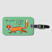 Ooh Yeah Foxy Niedlich Fox Slogan Gepäckanhänger (Vorderseite (Horizontal))