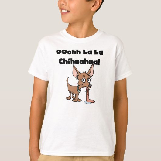 Oohhh La Chihuahua Tshirt (Vorderseite)