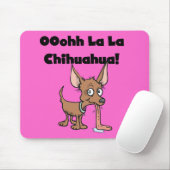 Oohhh La-Lachihuahua-T - Shirts und Geschenke Mousepad (Mit Mouse)