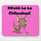 Oohhh La-Lachihuahua-T - Shirts und Geschenke Mousepad (Vorne)