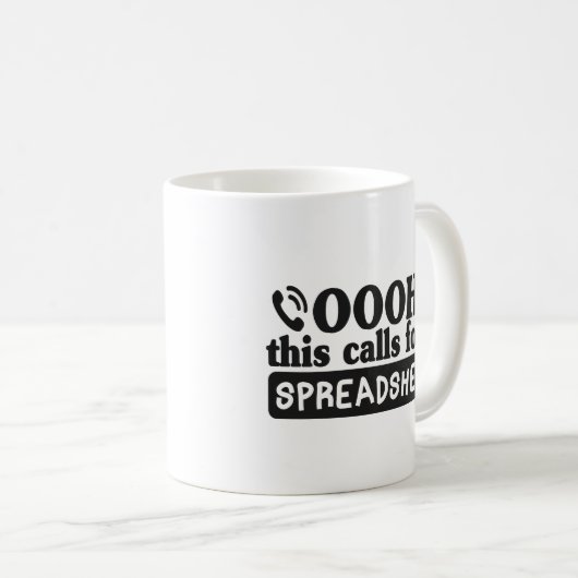 OOOH... Das erfordert eine Tabellenkalkulation, Co Kaffeetasse (VorderseiteRechts)