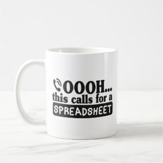 OOOH... Das erfordert eine Tabellenkalkulation, Co Kaffeetasse