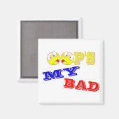 OOP - MEIN SCHLECHTER MAGNET (Vorderseite/Rückseite)