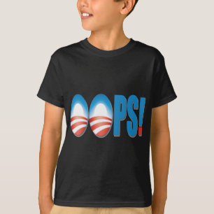 OOPS - AntiObama T-Shirt