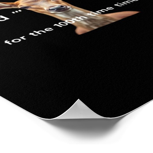 Oops Did It Again Said Oh Deer Many Times Funny Poster (Ecke)