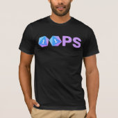 Oops Gaming Dice T - Shirt (Vorderseite)