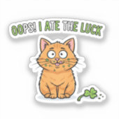Oops I Ate The Luck Funny Cat Eating Clover  Aufkleber (Vorderseite)
