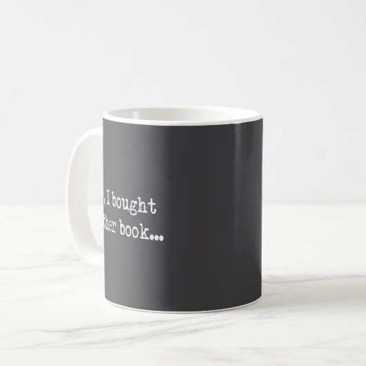 Oops I Bought Another Book Funny Nerd Bookworm Quo Kaffeetasse (Vorderseite Links)