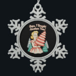 Oops I Bought Another Tree Funny Xmas Christmas Schneeflocken Zinn-Ornament<br><div class="desc">Oops I Bought Another Tree Funny Xmas Christmas</div>