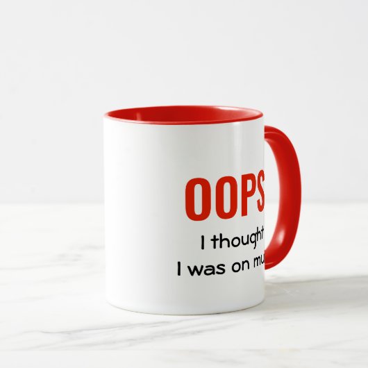 OOPS I DACHTE, ICH WAR AUF MUTE | Funny Quote Red Tasse (VorderseiteRechts)