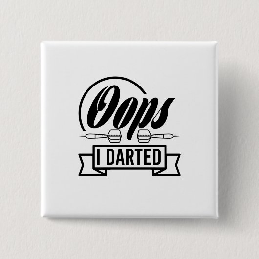 Oops I Dark Button (Vorderseite)