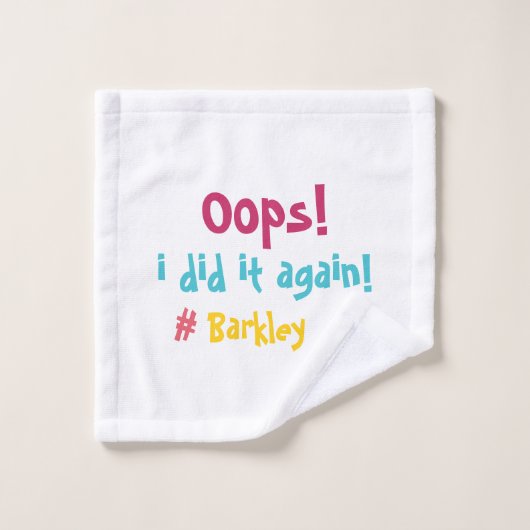 "Oops I done wieder" Funny Colorful Waschlappen (Waschlappen)