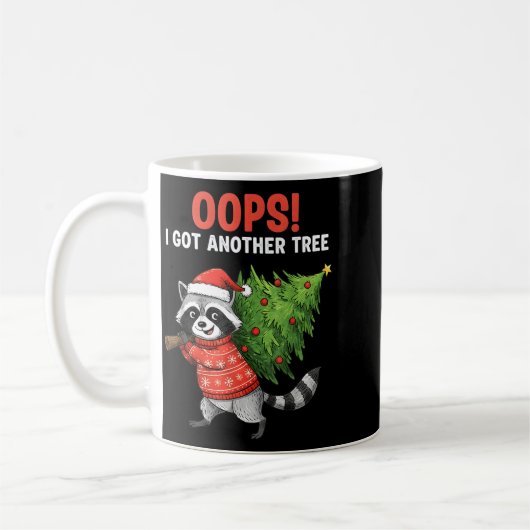 Oops I Got Another Tree Funny Raccoon Christmas Qu Kaffeetasse (Links)