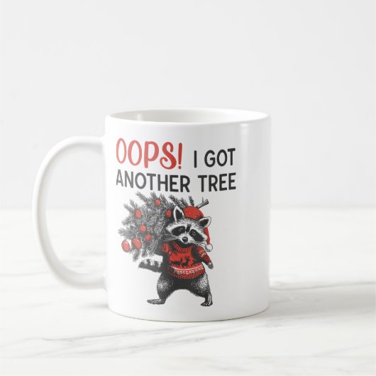 Oops I Got Another Tree Funny Raccoon Christmas Qu Kaffeetasse (Links)