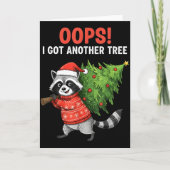 Oops I Got Another Tree Funny Raccoon Christmas Qu Karte (Vorderseite)