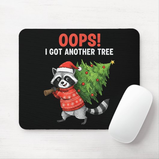 Oops I Got Another Tree Funny Raccoon Christmas Qu Mousepad (Mit Mouse)