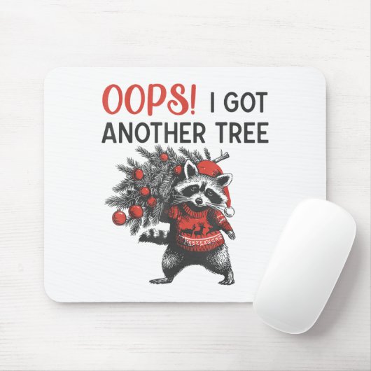 Oops I Got Another Tree Funny Raccoon Christmas Qu Mousepad (Mit Mouse)