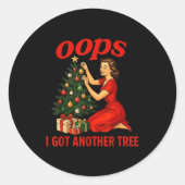 Oops I Got Another Tree Funny Retro Christmas Runder Aufkleber (Vorderseite)