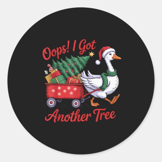 Oops! I Got Another Tree Goose Christmas Tree Runder Aufkleber (Vorderseite)