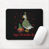 Oops I Got Another Tree Merry Goosemas Silly Goose Mousepad (Mit Mouse)
