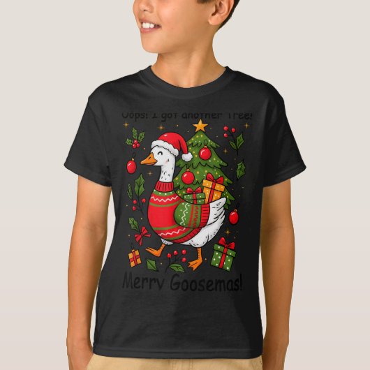 Oops I Got Another Tree Merry Goosemas Silly Goose T-Shirt (Vorderseite)