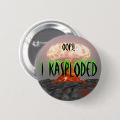 Oops! I Kasploded (Entwurf 2) Button (Vorne & Hinten)