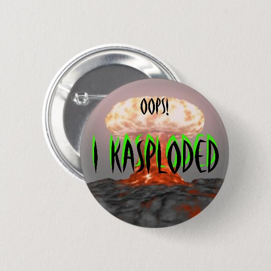 Oops! I Kasploded (Entwurf 2) Button (Vorne & Hinten)