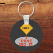 Oops ich getan getan! - Funny Schlüsselanhänger (Vorderseite)