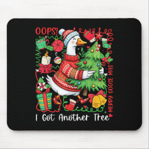 Oops Ich Got einen anderen Baum Merry Goosemas Wei Mousepad