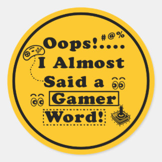 Oops, ich hätte fast ein Gamer-Wort gesagt, gelb Runder Aufkleber
