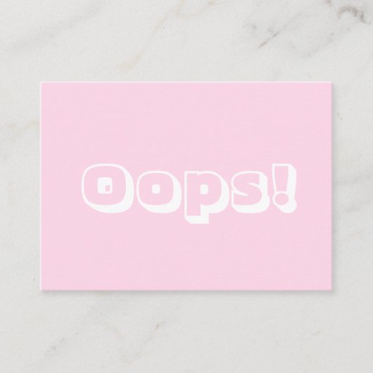 Oops, Oops! Sorry, hellrosa moderne, fette Karte (Vorderseite)