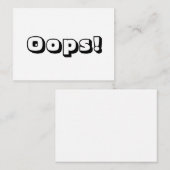 Oops, Oops! Sorry, Schwarz-weiße, moderne, fette K Hinweiskarte (Vorne/Hinten)
