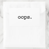 oops. rechteckiger aufkleber (Tasche)