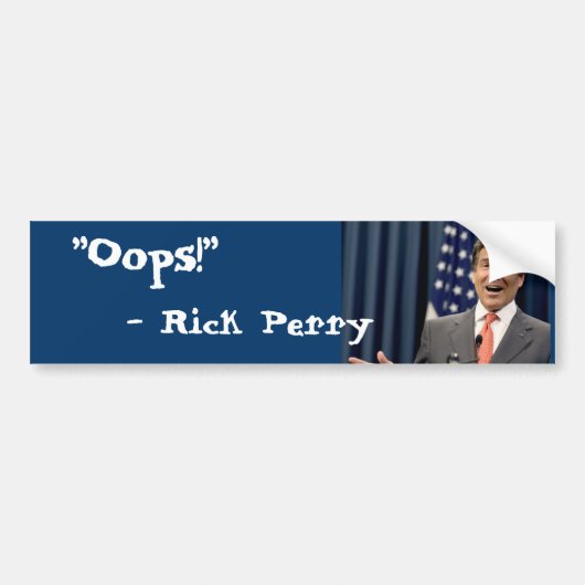 Oops! - Rick Perry Autoaufkleber (Vorne)