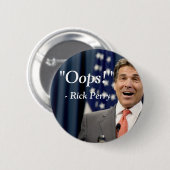 Oops! - Rick Perry Button (Vorne & Hinten)