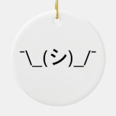 Oops Shrug Emoticon Ø\_(シ_/ Japanisch Kaomoji Keramik Ornament (Hinten)
