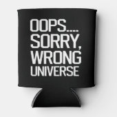 Oops, Sorry - Falsches Universum Dosenkühler (Vorderseite)