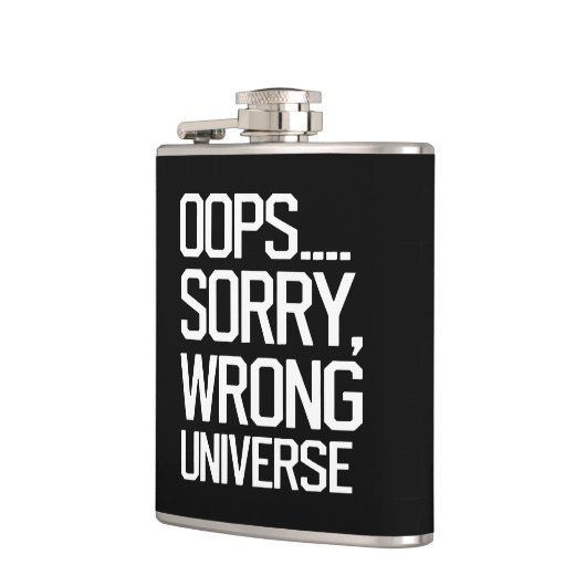 Oops, Sorry - Falsches Universum Flachmann (Links)